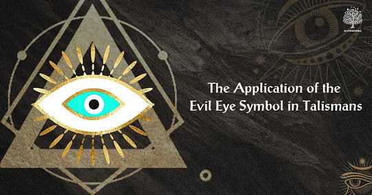 The Application of the Evil Eye Symbol in Talismans