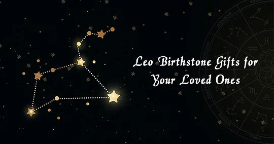 Leo Birthstone Gifts for Your Loved Ones