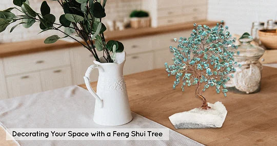 Bringing Nature Inside: Decorating Your Space with a Feng Shui Tree