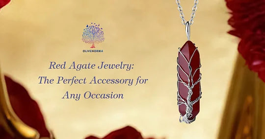 Red Agate Jewelry: The Perfect Accessory for Any Occasion
