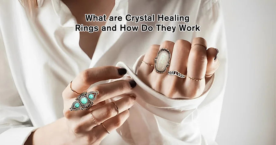 What are Crystal Healing Rings and How Do They Work? A Comprehensive Guide