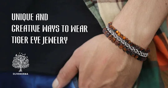 Unique and Creative Ways to Wear Tiger Eye Jewelry