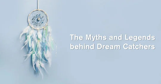The Myths and Legends behind Dream Catchers