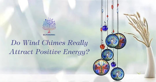 Do Wind Chimes Really Attract Positive Energy?