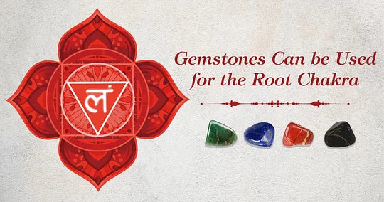 Gemstones Can be Used for the Root Chakra