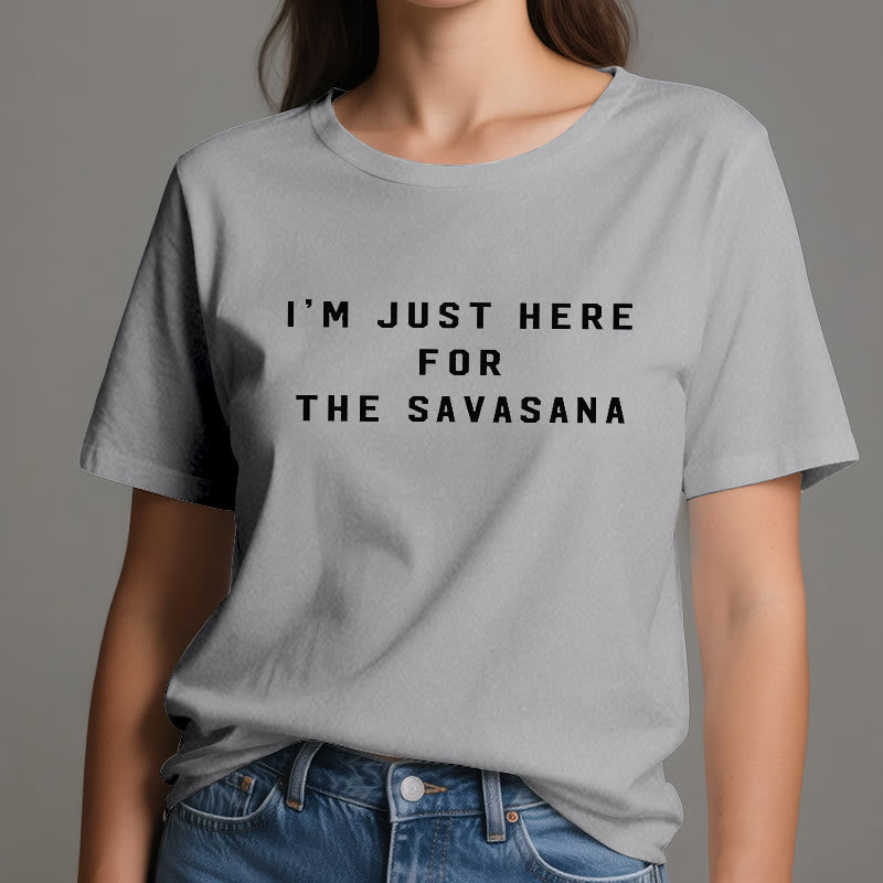 Olivenorma I'm Just Here For The Savasana T-Shirt - image 8